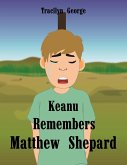 Keanu Remembers Matthew Shepard (eBook, ePUB)