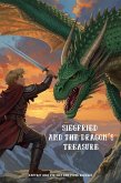 Siegfried and the Dragon's Treasure: Fantasy Book for Kids and Young Readers (Enchanted Worlds: Fantasy Adventures for Kids) (eBook, ePUB) Siegfried and the Dragon's Treasure: Fantasy Book for Kids and Young Readers (Enchanted Worlds: Fantasy Adventures for Kids) (eBook, ePUB)