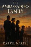 The Ambassador's Family (eBook, ePUB) The Ambassador's Family (eBook, ePUB)