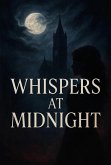 Whispers at Midnight (eBook, ePUB) Whispers at Midnight (eBook, ePUB)