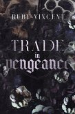 Trade In Vengeance (Dutch) (eBook, ePUB)
