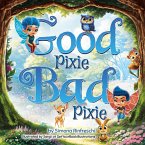 Good Pixie Bad Pixie (eBook, ePUB)