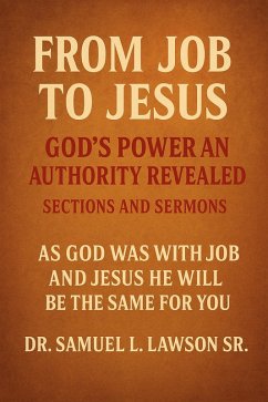 From Job To Jesus (eBook, ePUB) - Lawson, Samuel L From Job To Jesus (eBook, ePUB) - Lawson, Samuel L