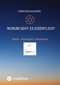 Worum geht es eigentlich? Worum geht es eigentlich?