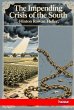 The Impending Crisis of the South - Bild 1