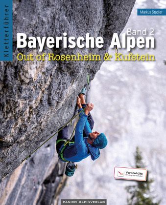 Bayerische Alpen Band 2 - Kletterführer