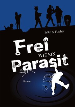 Frei wie ein Parasit