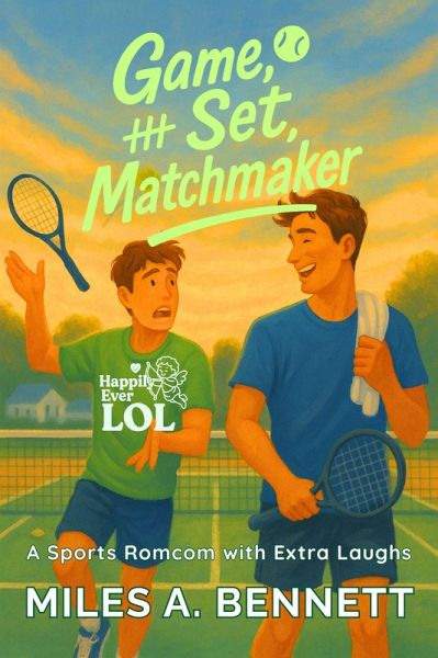 Game, Set, Matchmaker (eBook, ePUB) Game, Set, Matchmaker (eBook, ePUB)
