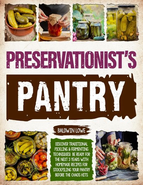 The Preservationist's Pantry (eBook, ePUB)