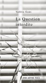 La question interdite (eBook, ePUB)