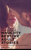 Naughty Bedtime Adult Stories (eBook, ePUB)