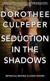 Seduction in the Shadows (eBook, ePUB) Seduction in the Shadows (eBook, ePUB)