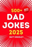 Dad Jokes 500+ 2025 (eBook, ePUB)