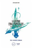 La Légende Final Fantasy XIV - Tome 1 (eBook, ePUB) La Légende Final Fantasy XIV - Tome 1 (eBook, ePUB)
