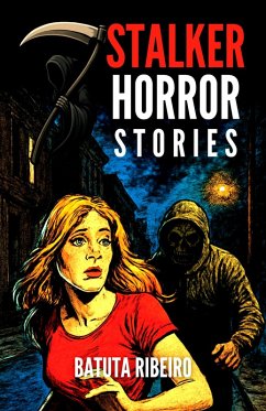 Cover 7 Stalker Horror Stories (eBook, ePUB)