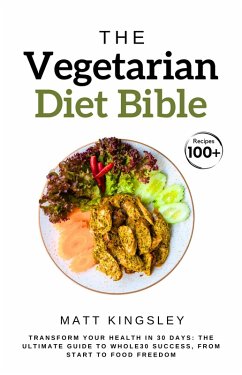 The Vegetarian Diet Bible (eBook, ePUB) Cover The Vegetarian Diet Bible (eBook, ePUB)