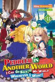 Peddler in Another World: I Can Go Back to My World Whenever I Want! Volume 11 (eBook, ePUB)