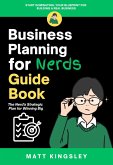 Business Planning for Nerds Guide Book (eBook, ePUB)