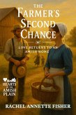 The Farmer's Second Chance (eBook, ePUB) The Farmer's Second Chance (eBook, ePUB)