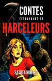 7 Contes Effrayants De Harceleurs (eBook, ePUB)