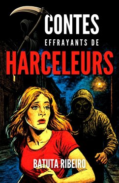 Cover 7 Contes Effrayants De Harceleurs (eBook, ePUB)