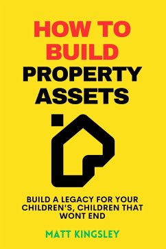 Cover How To Build Property Assets (eBook, ePUB)
