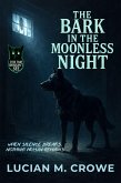 The Bark in the Moonless Night (eBook, ePUB) The Bark in the Moonless Night (eBook, ePUB)