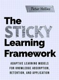 The Sticky Learning Framework (eBook, ePUB)