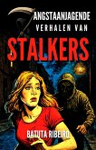 7 Angstaanjagende Verhalen Van Stalkers (eBook, ePUB)