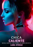 Chica Caliente (eBook, ePUB)