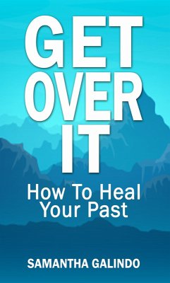Get Over It (eBook, ePUB) Cover Get Over It (eBook, ePUB)
