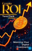 Crypto ROI (eBook, ePUB)