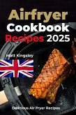 Air-Fryer Cookbook Recipes 2025 (eBook, ePUB) Air-Fryer Cookbook Recipes 2025 (eBook, ePUB)
