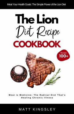 The Lion Diet Recipe Cookbook (eBook, ePUB) Cover The Lion Diet Recipe Cookbook (eBook, ePUB)