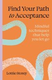 Find Your Path to Acceptance