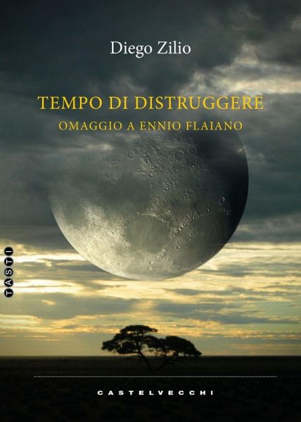 Tempo di distruggere. Omaggio a Ennio Flaiano Tempo di distruggere. Omaggio a Ennio Flaiano