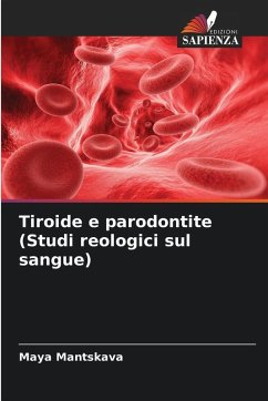 Cover Tiroide e parodontite (Studi reologici sul sangue)