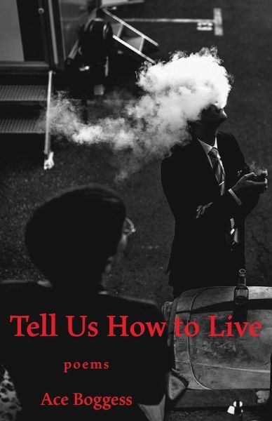 Tell Us How to Live Tell Us How to Live