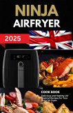 Ninja Air Fryer Cook Book 2025 (eBook, ePUB)