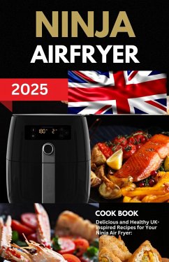 Cover Ninja Air Fryer Cook Book 2025 (eBook, ePUB)