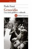 Genocidio. Una storia politica e culturale Genocidio. Una storia politica e culturale