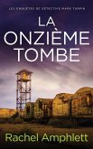 La onzième tombe La onzième tombe