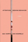 Attention-Seeking Behavior: A Novel Attention-Seeking Behavior: A Novel