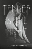 Tender is the Night (eBook, ePUB)