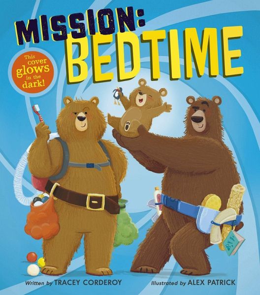 Mission: Bedtime Mission: Bedtime