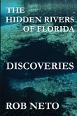 The Hidden Rivers of Florida The Hidden Rivers of Florida