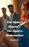 The Alpha's Regret (eBook, ePUB)