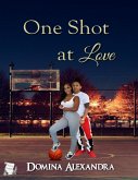 One Shot at Love (eBook, ePUB)