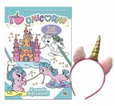 Il castello degli unicorni. I love unicorns. Activity book Il castello degli unicorni. I love unicorns. Activity book