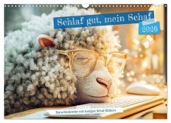 Cover Schlaf gut, mein Schaf - Spruchkalender mit lustigen Schaf-Bildern (Wandkalender 2026 DIN A3 quer), CALVENDO Monatskalender